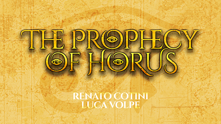 The Prophecy of Horus by Luca Volpe and Renato Cotini (Video Download)