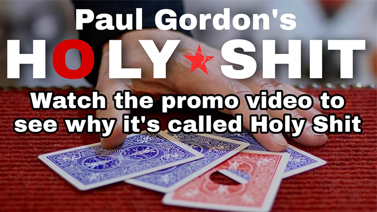 Holy Sh*t by Paul Gordon (MP4 Video Download)