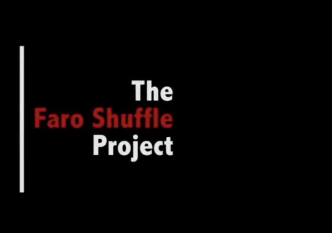 The Faro Shuffle Project by Patrick Redford (Mp4 Videos Download 720p High Quality)
