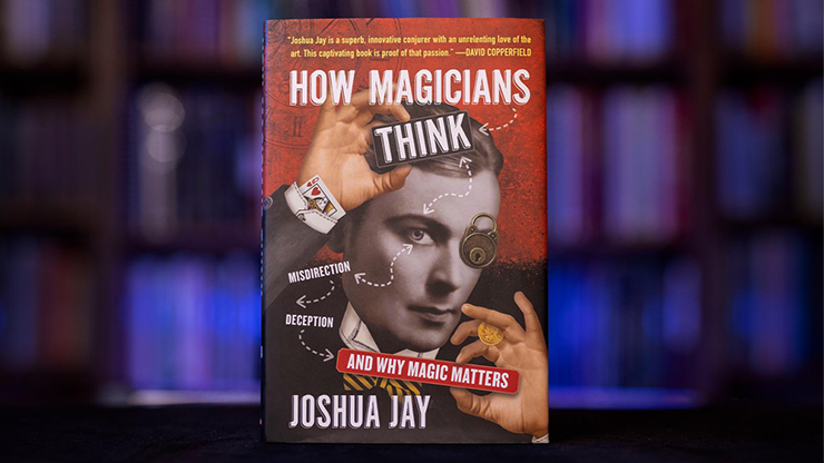 How Magicians Think by Joshua Jay (PDF eBook Download)