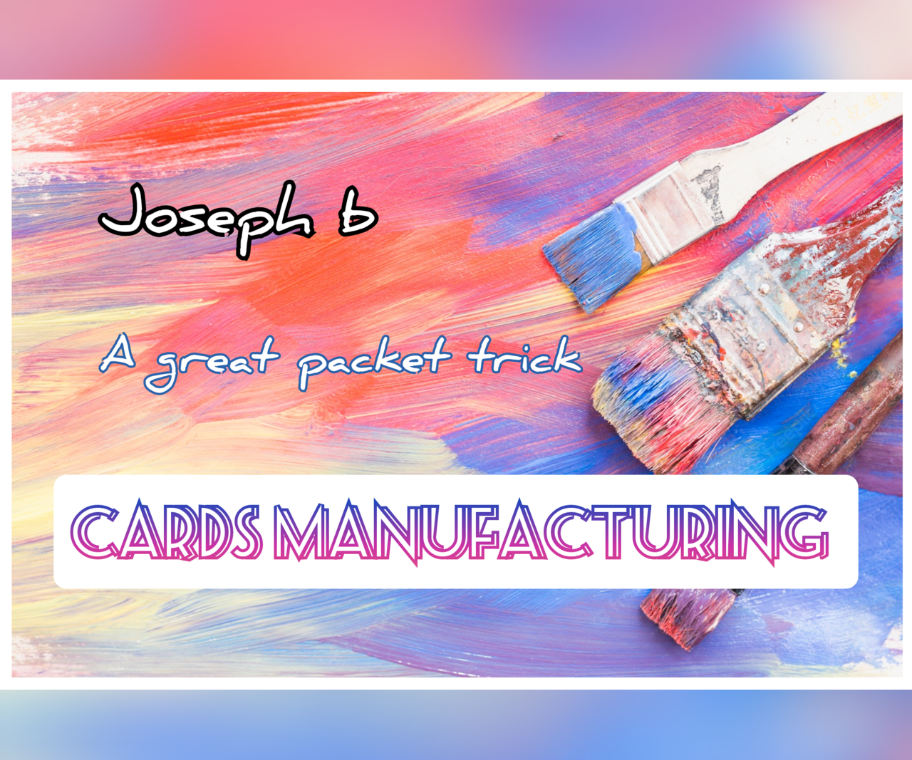 Cards Manufacturing by Joseph B. (Mp4 Video Download)