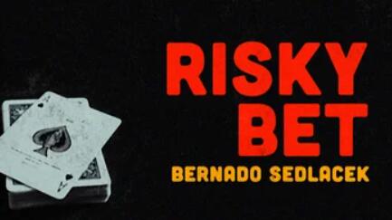 Risky Bet by Bernardo Sedlacek (Mp4 Video Download)