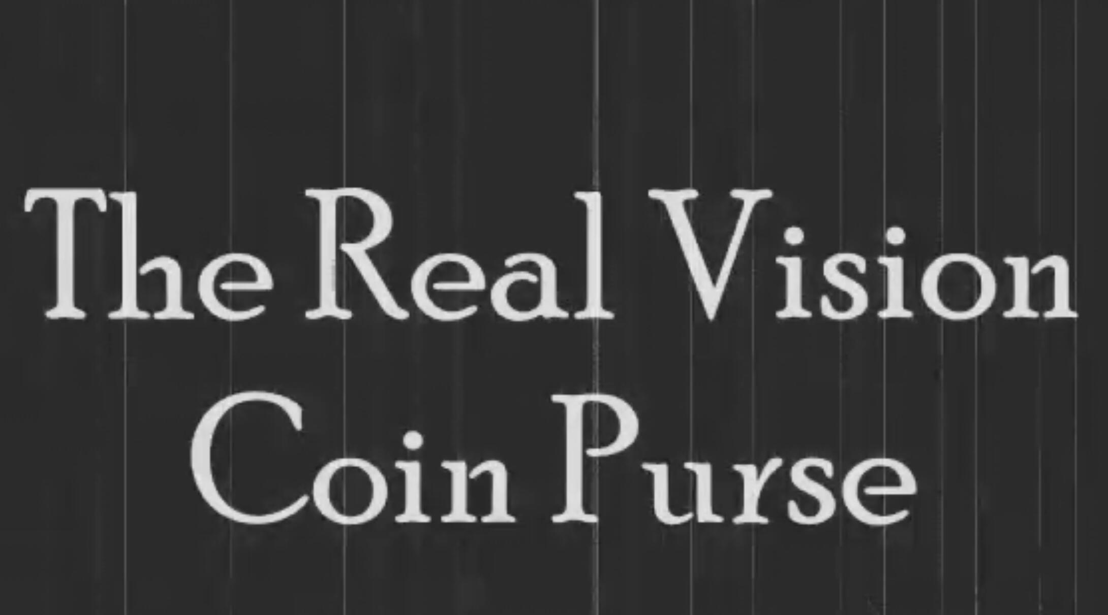 The Real Vision Coin Purse by Airship Magic (Mp4 Video Download)