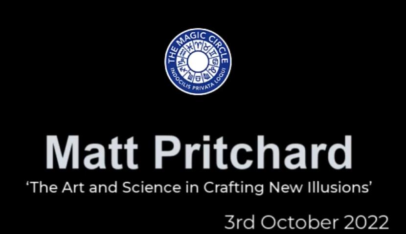 Matt Pritchard Magic Circle Lecture (2022-10-03) (Mp4 Video Magic Download)