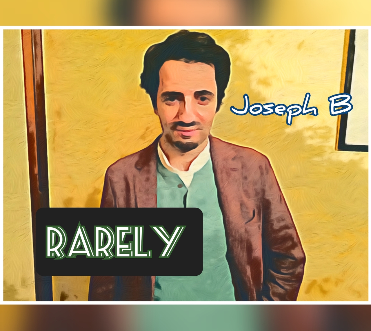 RARELY by Joseph B. (Instant Download)