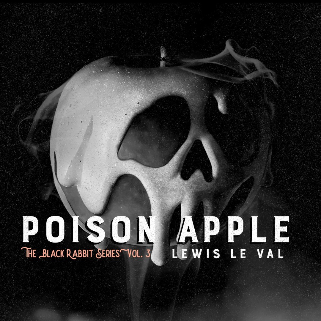 Black Rabbit Vol 3 Poison Apple by Lewis Le Val (Mp4 Video Magic Download)