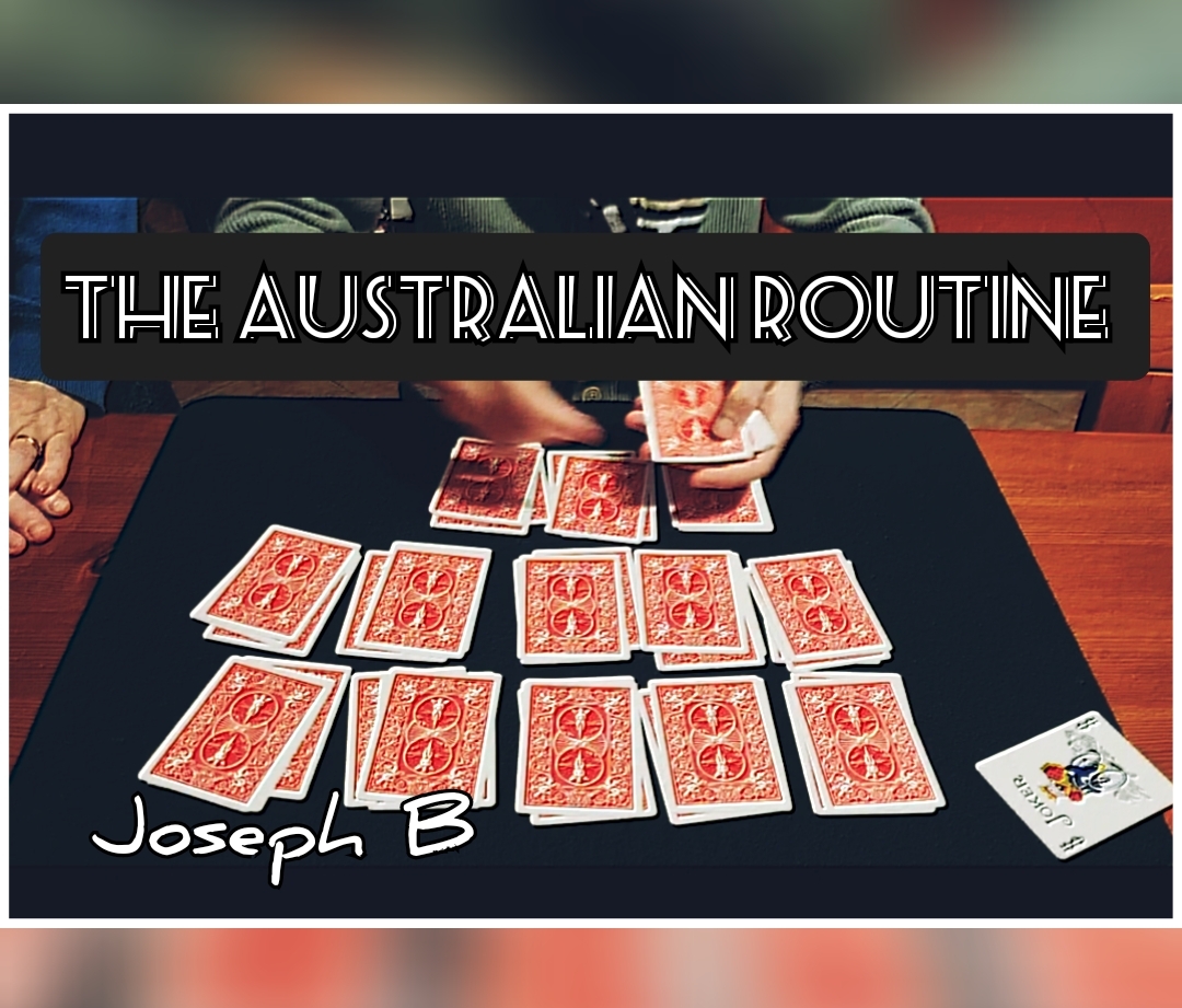 THE AUSTRALIAN ROUTINE by Joseph B (Instant Download)