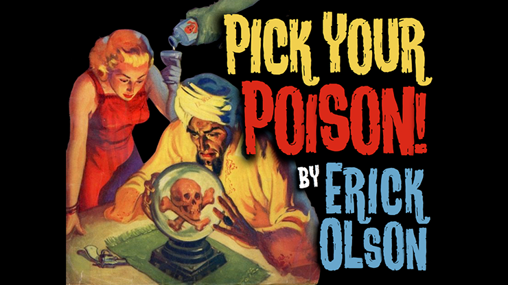 Pick Your Poison by Erick Olson and Bill Abbott (Mp4 Video Magic Download 1080p FullHD Quality)