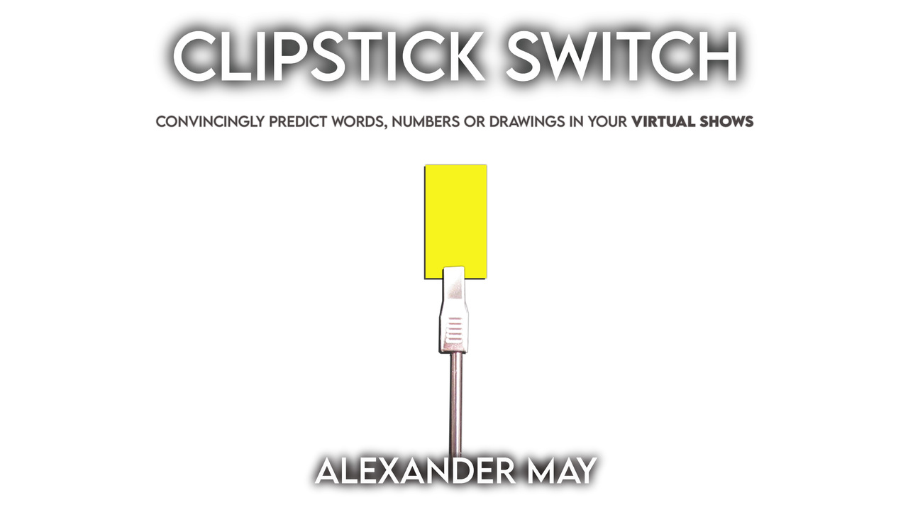 The ClipStick Switch by Alexander May (Instant Download)