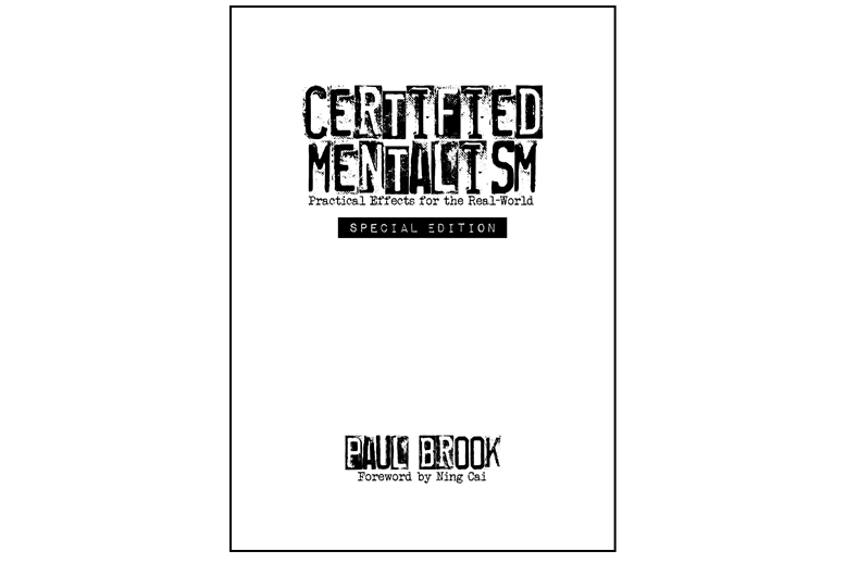 Certified Mentalism Special Edition by Paul Brook