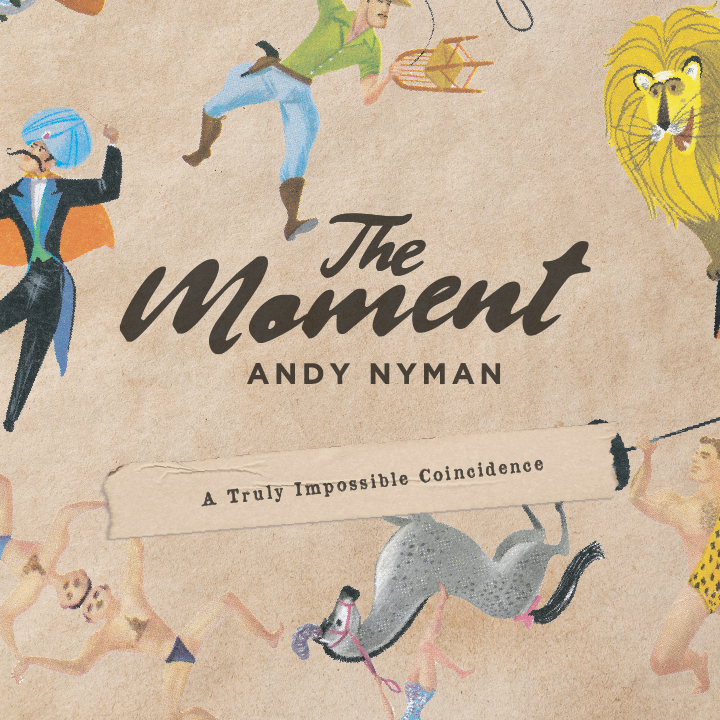 The Moment by Andy Nyman (Video + PDF Download) (Cards not included)