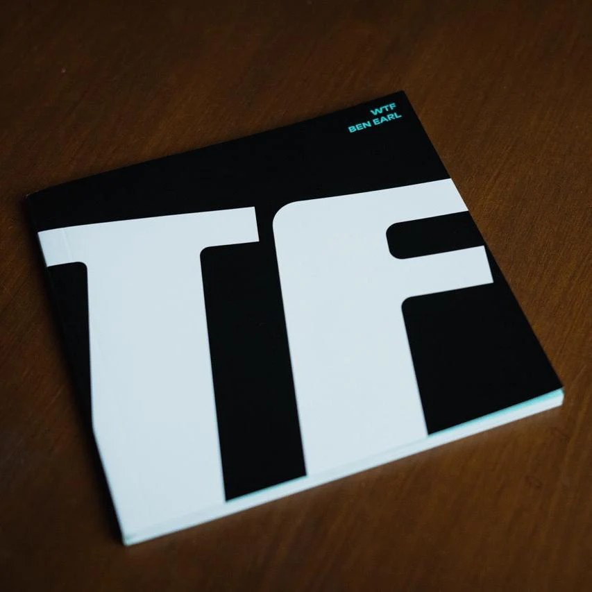 Benjamin Earl - WTF by Ben Earl