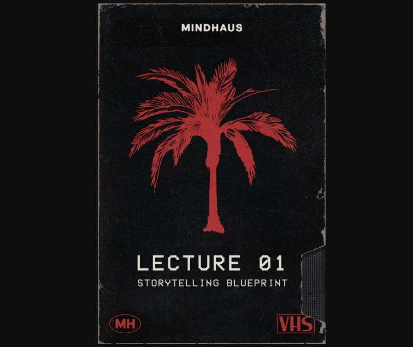 Lecture 01 - Storytelling Blueprint By Lewis Le Val