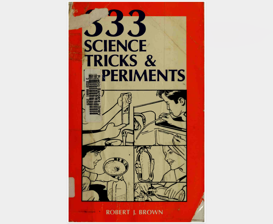 333 Science Tricks & Experiments by Robert J. Brown (PDF eBook Magic Download)