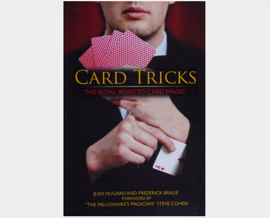 Card Tricks: The Royal Road to Card Magic by Jean Hugard and Frederick Braue