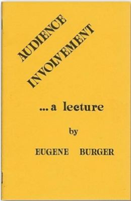 Eugene Burger - Audience Involvement Lecture (PDF eBook Magic Download)