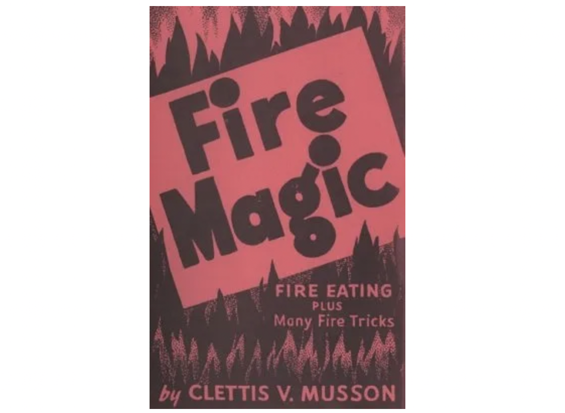 Fire Magic by Clettis Musson (PDF eBook Magic Download)
