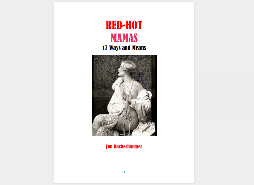 Red-Hot Mamas: 17 Ways and Means by Jon Racherbaumer (official PDF eBook Download)
