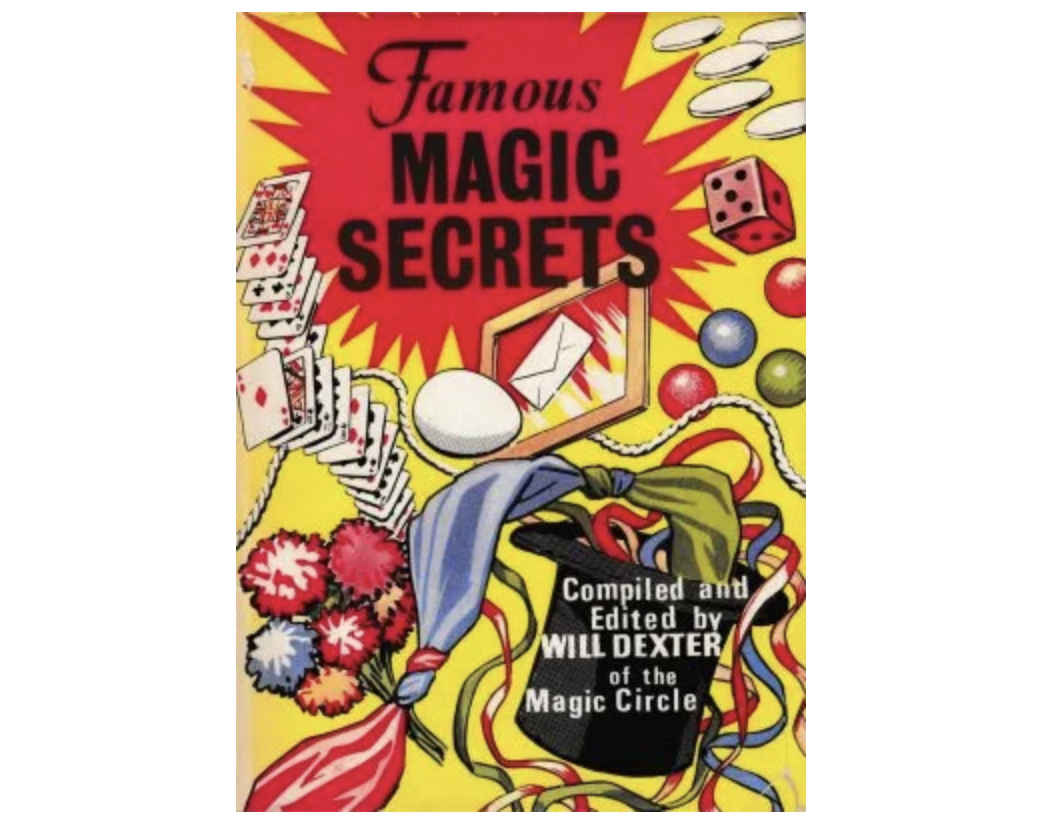 Famous Magic Secrets by Will Dexter (PDF eBook Download)