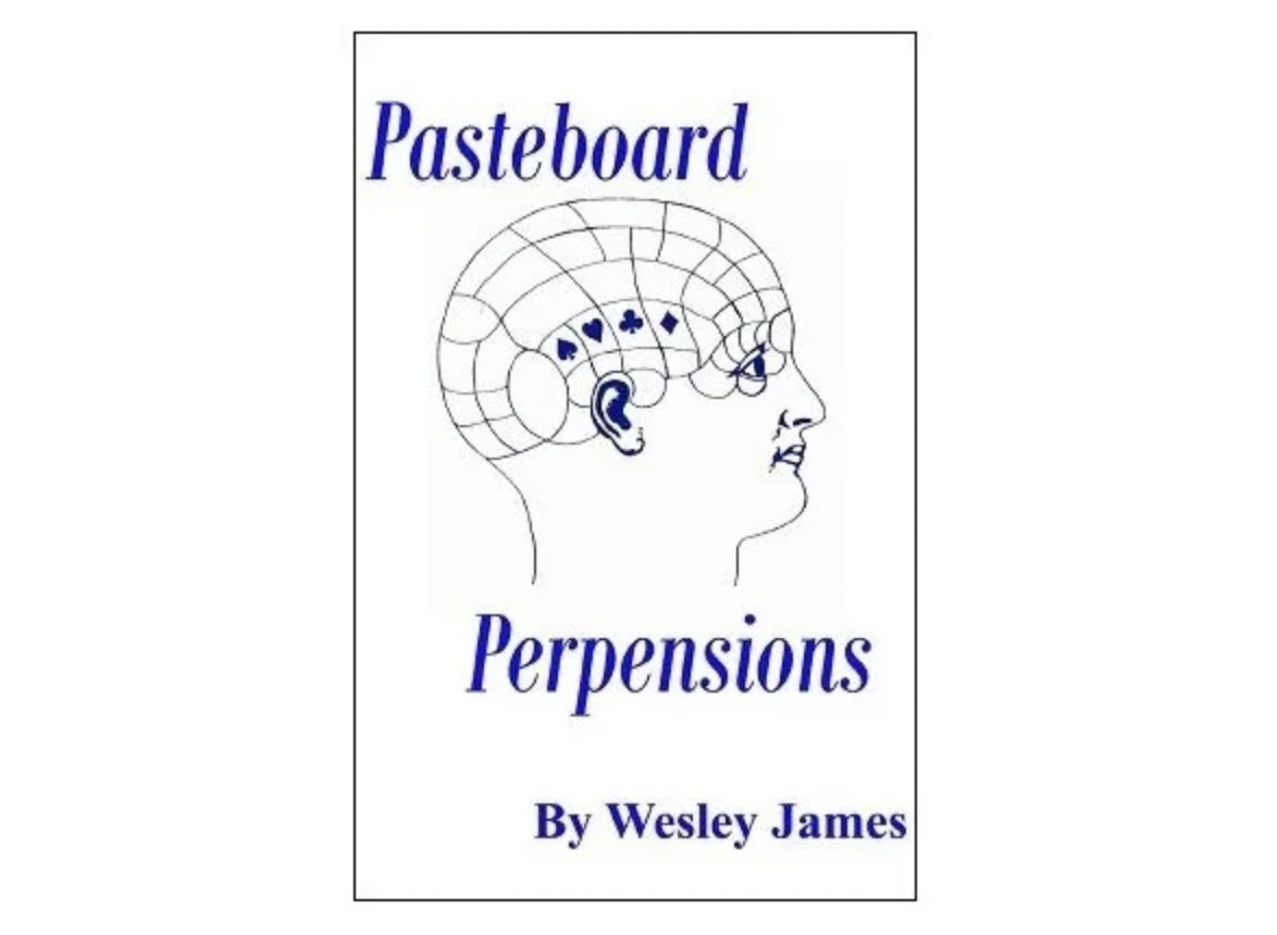 Pasteboard Perpensions by Wesley James (2 PDFs eBook Download)