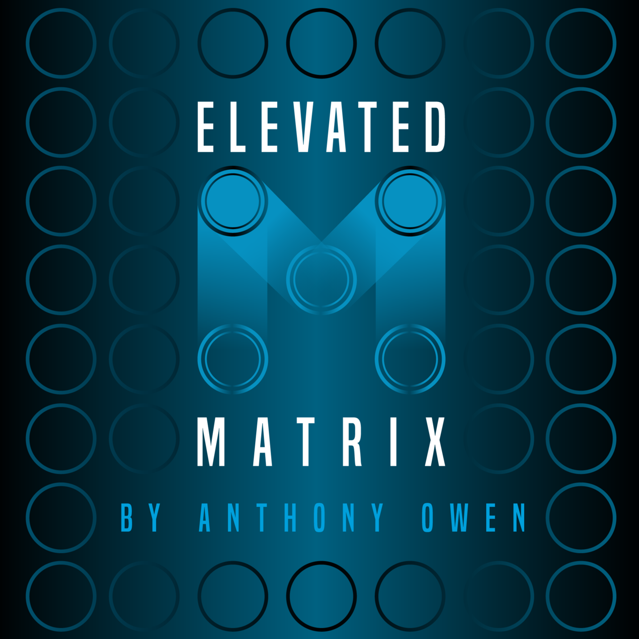 Elevated Matrix by Anthony Owen (Mp4 Video Download)