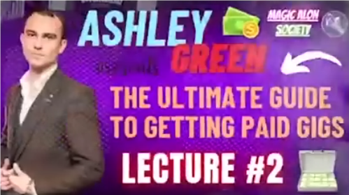 The Ultimate Guide To Getting Paid Gigs Lecture #2 by Ashley Green (2025-10-19) (Mp4 Video Download 1080p FullHD Quality)