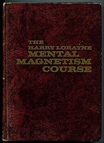 Mental Magnetism Course By Harry Lorayne (PDF eBook Download)