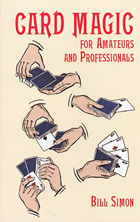 Card Magic for Amateurs and Professionals by Bill Simon (PDF eBook Download)