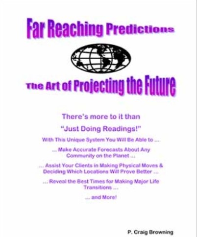Far Reaching Predictions The Art of Projecting the Future by Craig Browning