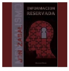 JON ZABAL - INFORMACIÓN RESERVADA (Spanish PDF ebook Download)