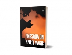 Emesqua on Spirit Magic by Carlos Emesqua