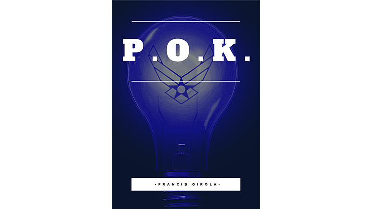 P.O.K. (Pieces of Knowledge) by Francis Girola (PDF Download)