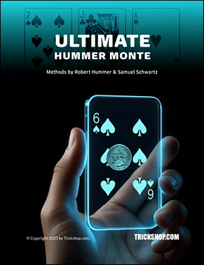 Ultimate Hummer Monte: Bob Hummer's Mathematical 3-Card Monte by Bob Hummer and Sam Schwartz