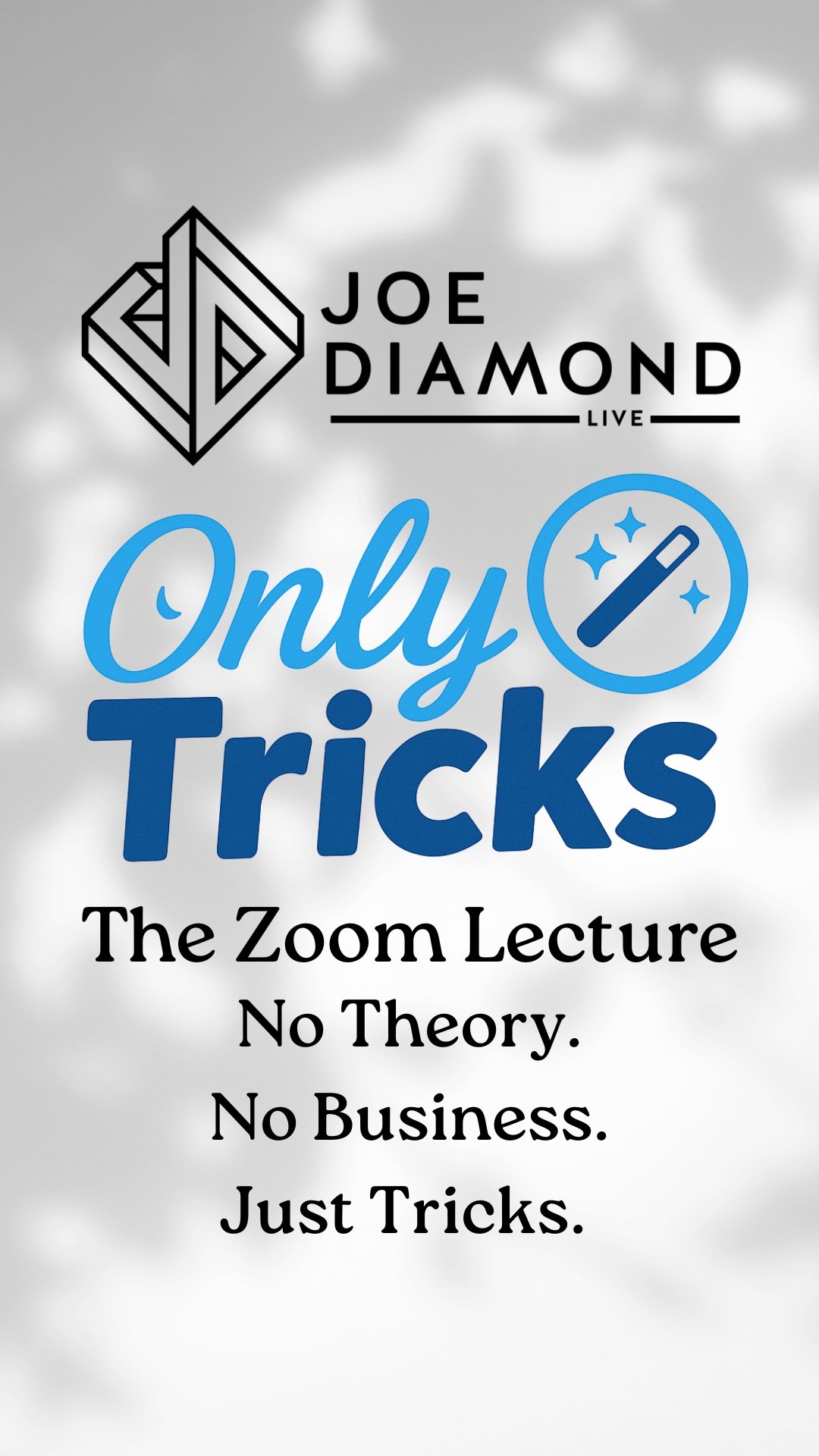 Joe Diamond - OnlyTricks - The Zoom Lecture Replay