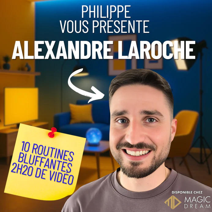 Philippe vous présente Alexandre LAROCHE (French Mp4 Video Download)