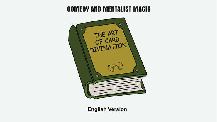 The Art of Card Divination by Juan Pablo