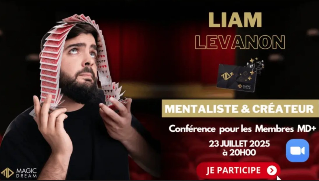 Liam LEVANON - Magic Dream Conference Jul 2025