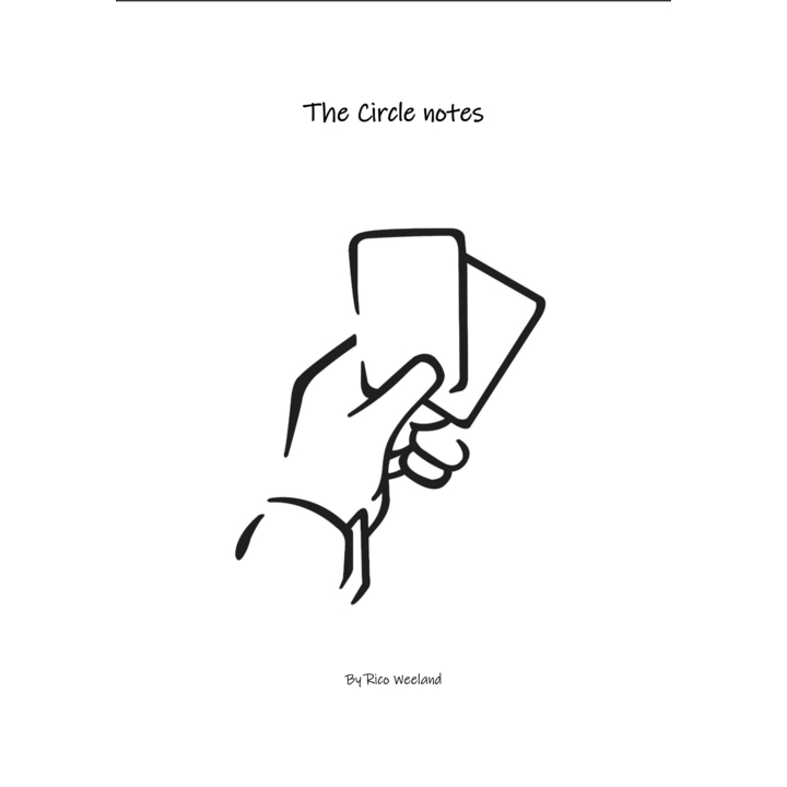 The Circle notes by Rico Weeland (official PDF Ebook Download)