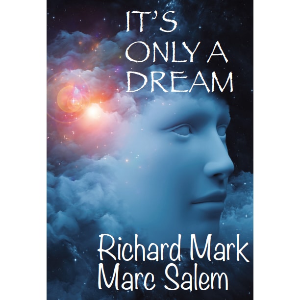 Richard Mark & Marc Salem - It's Only a Dream