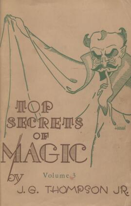 J. G. Thompson Jr - Top Secrets of Magic 3