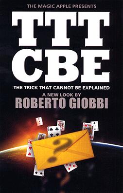 Roberto Giobbi - The Trick That Cannot Be Explained