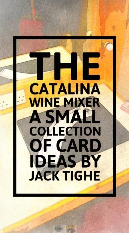 Jack Tighe - The Catalina Wine Mixer
