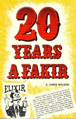 James S Weldon - 20 Years a Fakir