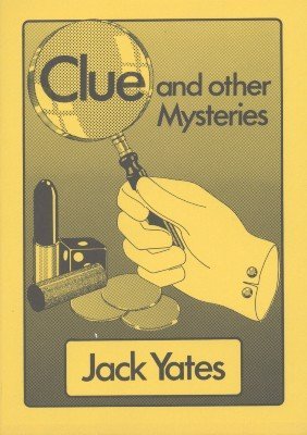 Jack Yates - Clue and Other Mysteries