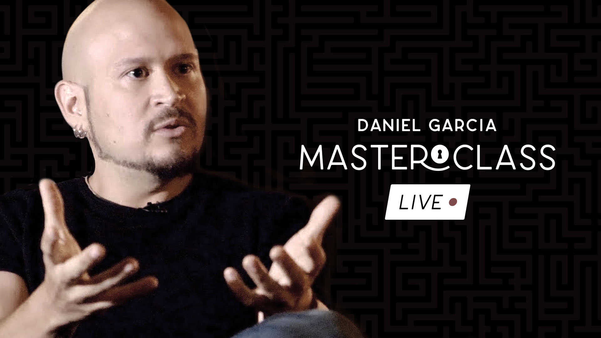 Danny Garcia - Masterclass Live Lecture (Week 1)