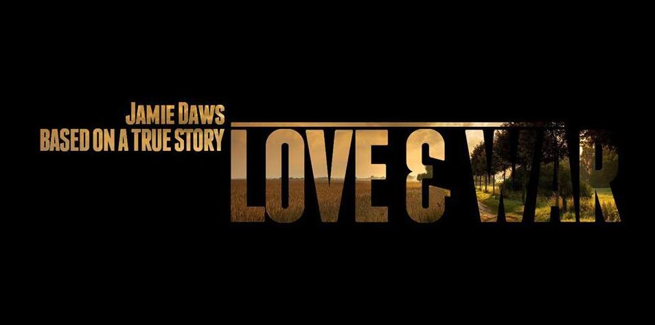 Jamie Daws - Love and War