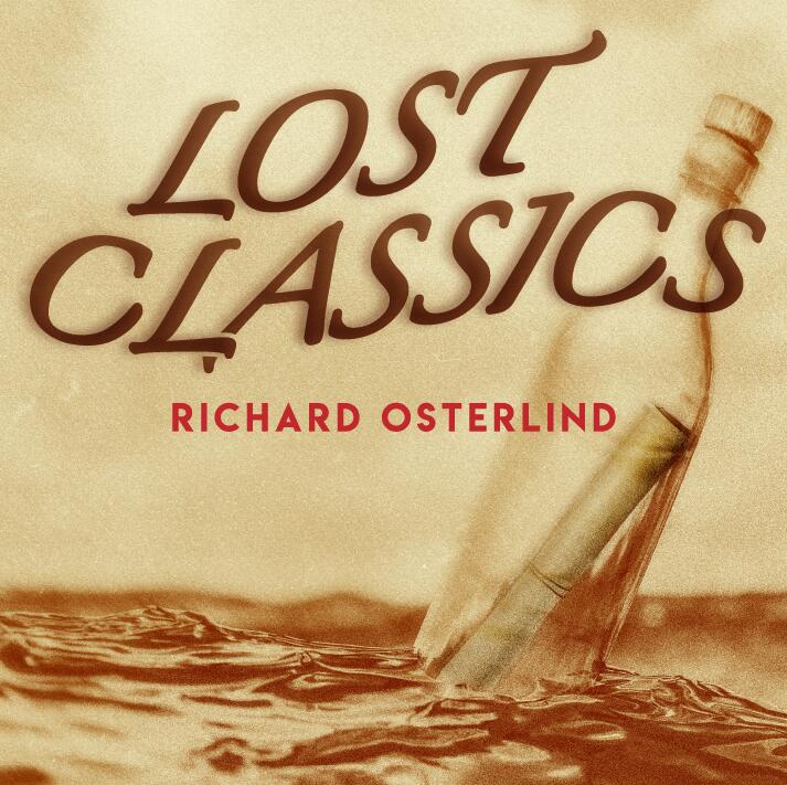 Richard Osterlind - Lost Classics