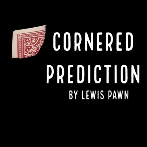 Lewis Pawn - Cornered Prediction