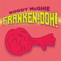 Roddy McGhie - Franken-Doh