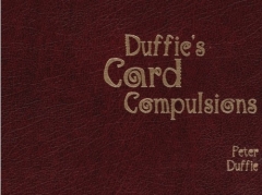 Duffie's Card Compulsions by Peter Duffie (PDF Download)